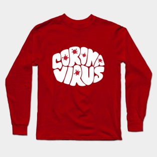 Covid-19 Corona Virus Long Sleeve T-Shirt